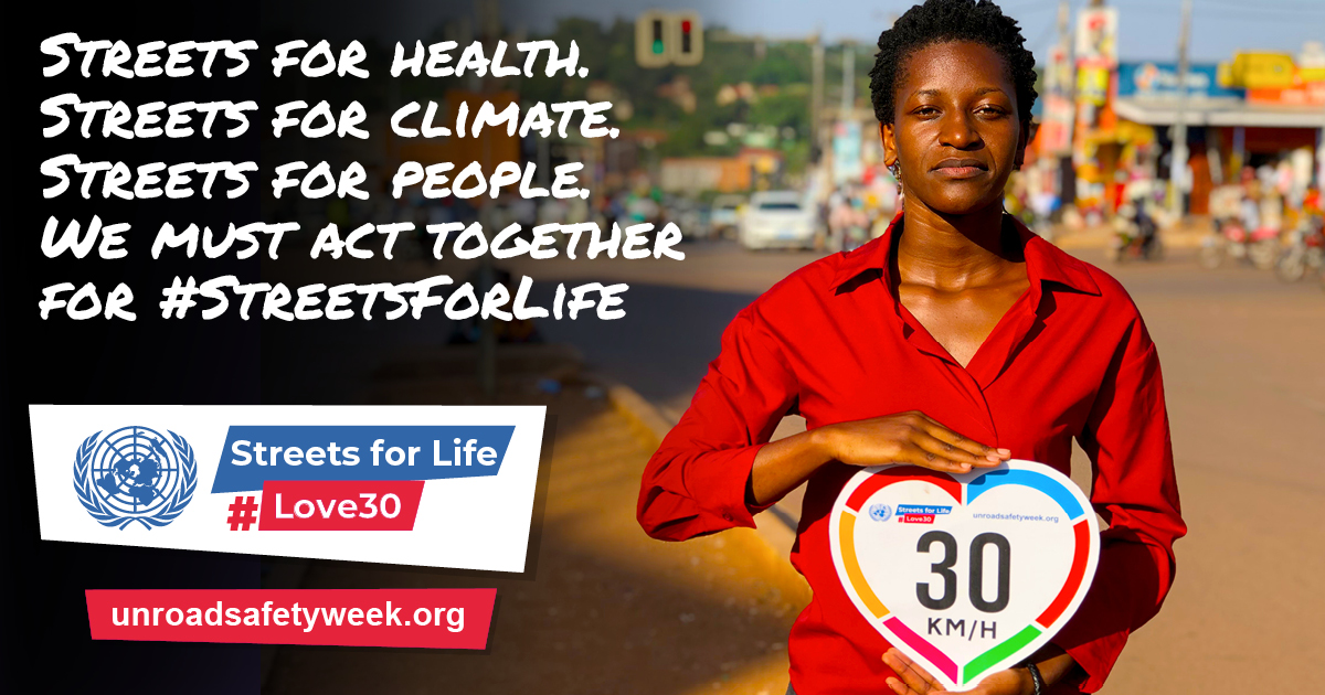 Love30 - We must act together for #StreetsForLife